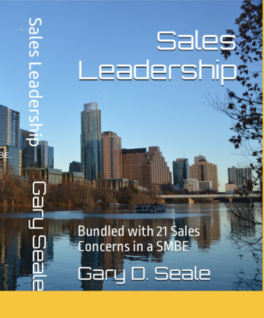 Sales Leadership book cover by Gary D. Seale